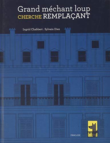 grand méchant loup cherche remplaçant
