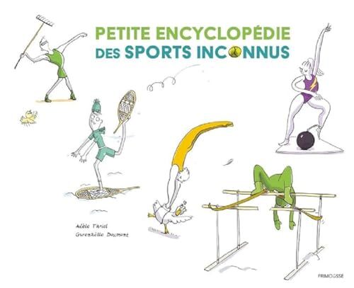 petite encyclopédie des sports inconnus