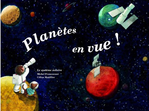 planètes en vue !