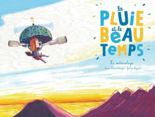 la pluie et le beau temps  