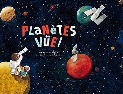 planètes en vue !