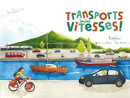 transports toutes vitesses !