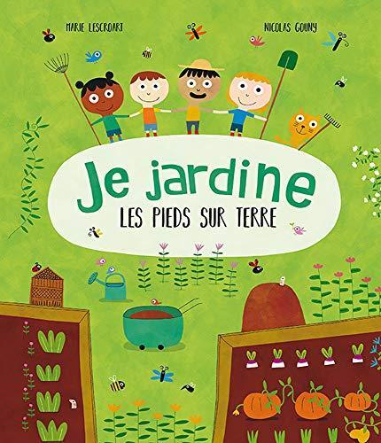 je jardine les pieds sur terre
