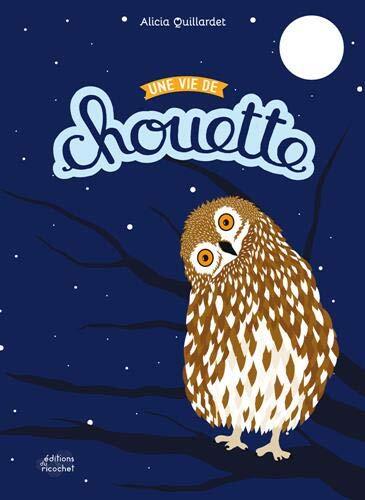 une vie de chouette  
