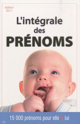 l' intégrale des prénoms 2010-2011  