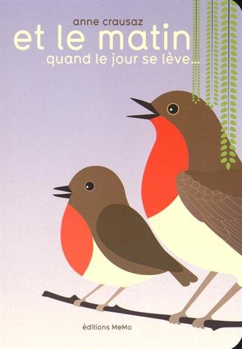 et le matin quand le jour se lève