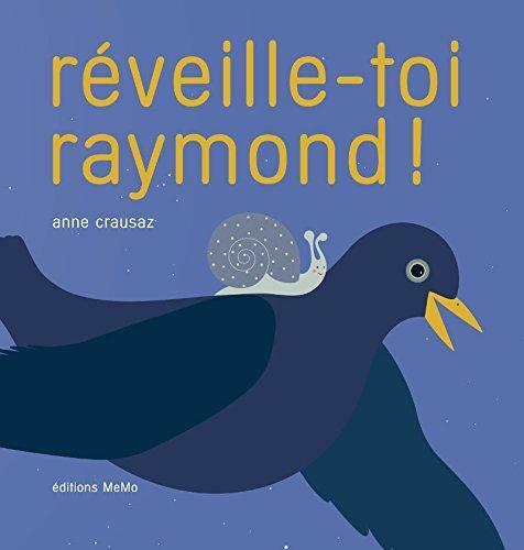 réveille-toi raymond !