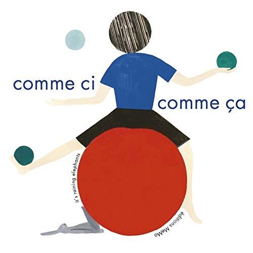 comme ci, comme ça