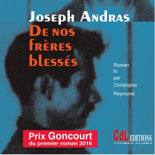 de nos frères blessés