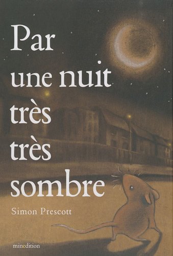 par une nuit très très sombre