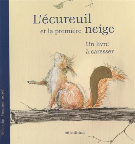 l' écureuil et la première neige  
