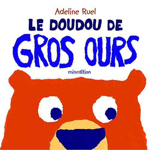 le doudou de gros ours  