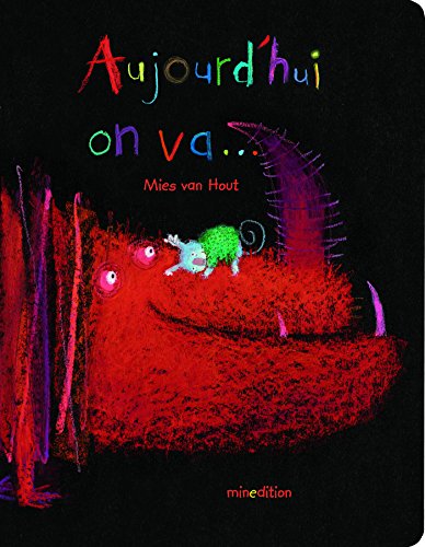 aujourd'hui on va