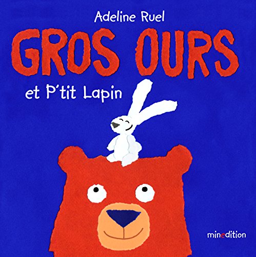 gros ours et p'tit lapin