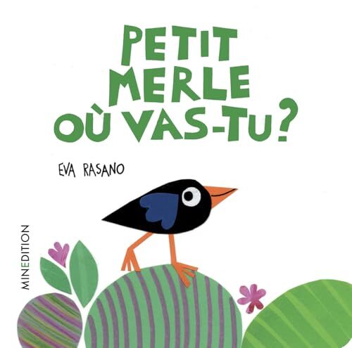 petit merle où vas-tu ?