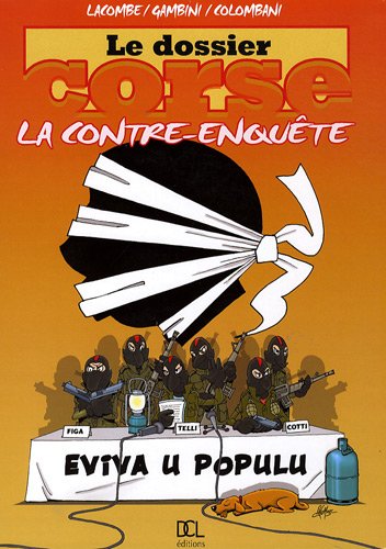 le dossier corse : la contre-enquête  