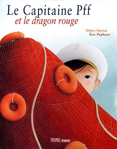 [le ]capitaine pff et le dragon rouge