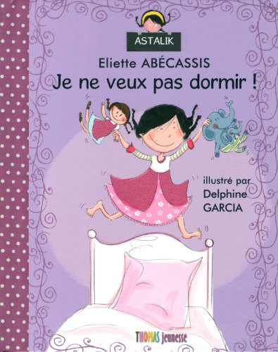 je ne veux pas dormir !