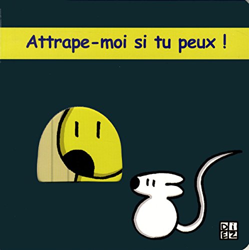 attrape-moi si tu peux !