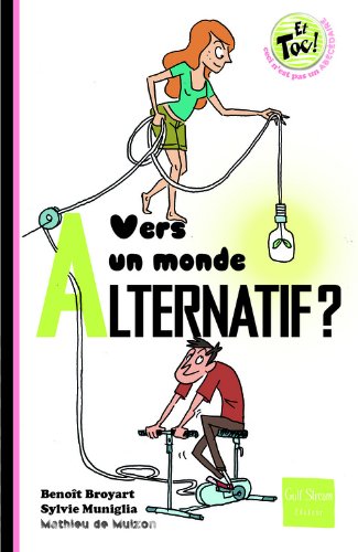 vers un monde alternatif ? [10]