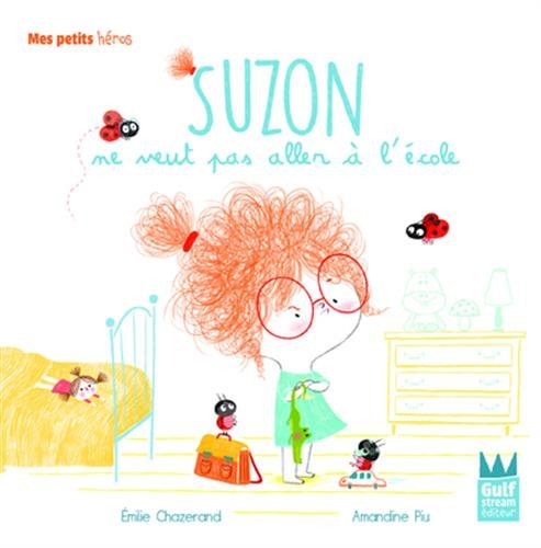suzon ne veut pas aller à l'école [6]