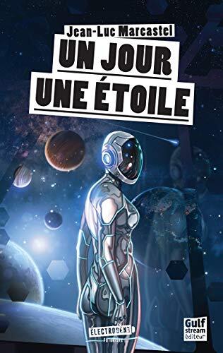 un jour, une étoile  