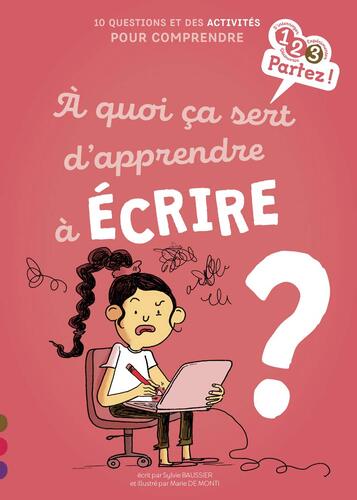 a quoi ça sert d'apprendre à écrire ?