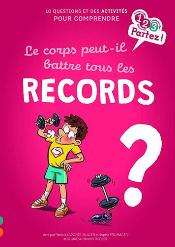 le corps peut-il battre tous les records ?  