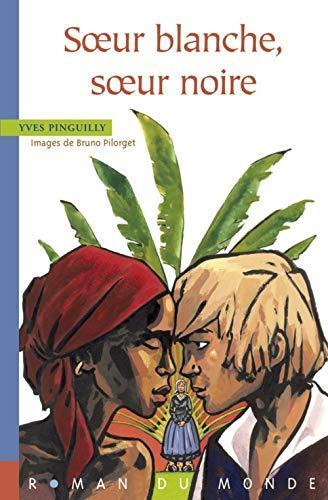 soeur blanche, soeur noire