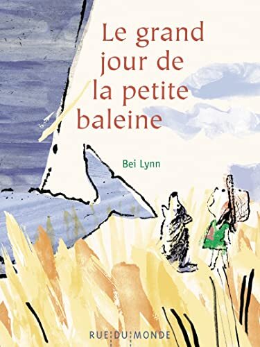 le grand jour de la petite baleine  