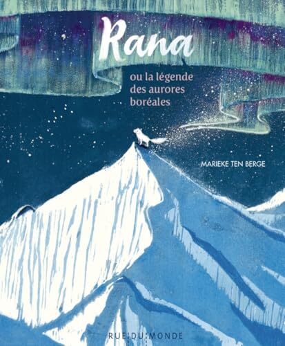 rana ou la légende des aurores boréales