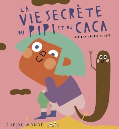 la vie secrète du pipi et du caca  