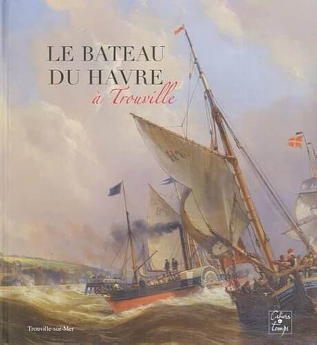 le bateau du havre à trouville  
