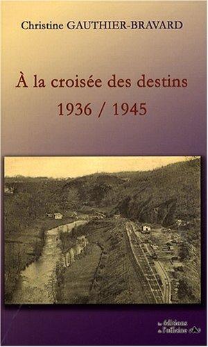 à la croisée des destins