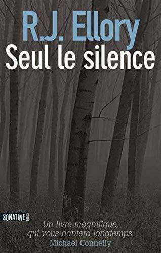 seul le silence