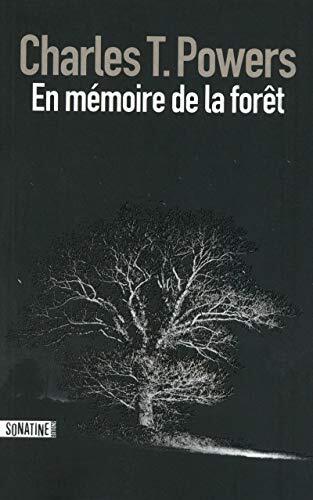 en mémoire de la forêt
