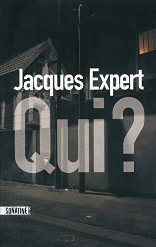 qui ?
