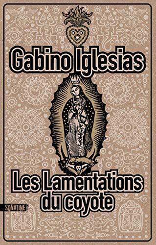 les lamentations du coyote  