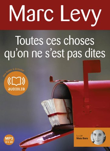 toutes ces choses qu'on ne s'est pas dites