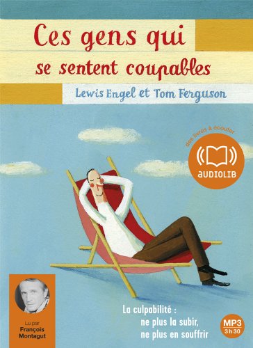 ces gens qui se sentent coupables