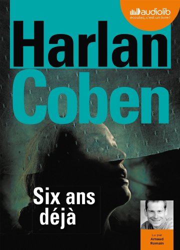 six ans déjà