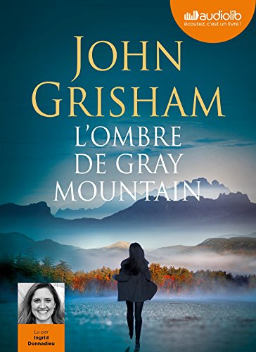 l' ombre de gray mountain  