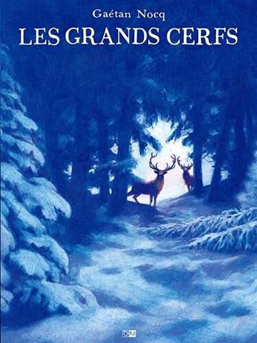 les grands cerfs  