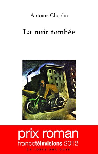 la nuit tombée  
