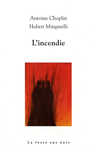 l' incendie  
