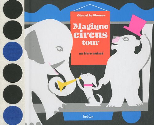 le magic circus tour  