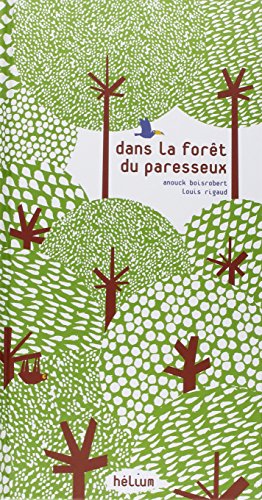 dans la forêt du paresseux