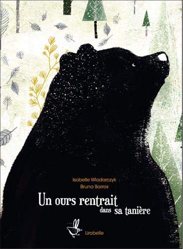 un ours rentrait dans sa tanière  