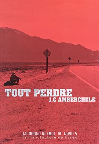 tout perdre