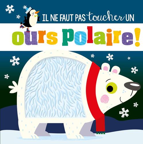 il ne faut pas toucher un ours polaire